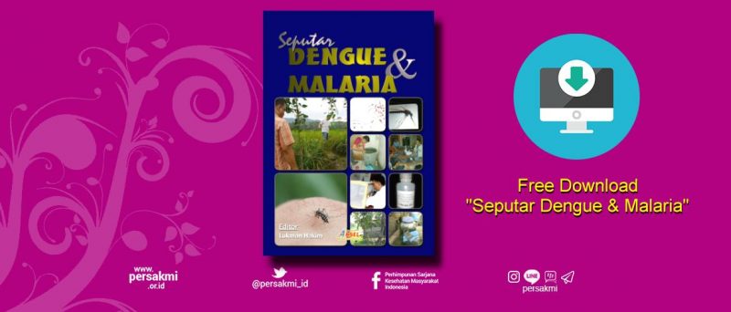 Buku “Seputar Dengue dan Malaria”