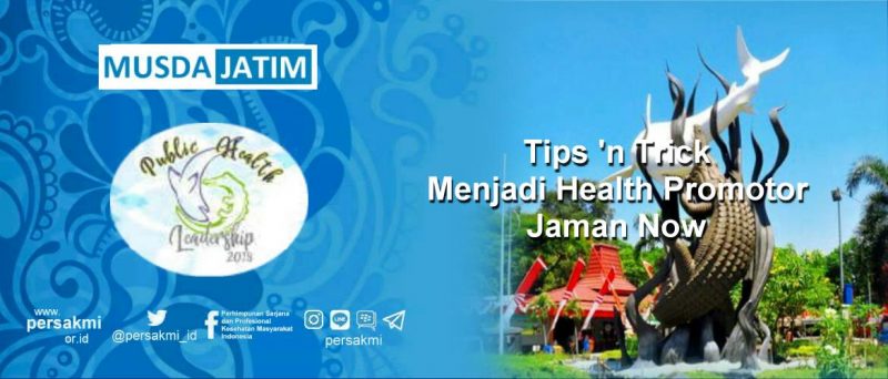 Tips ‘n Trick Menjadi Health Promotor Jaman Now