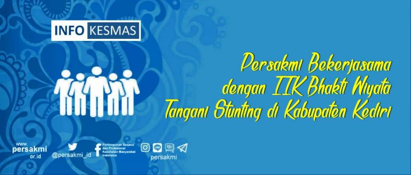 Persakmi Bekerjasama dengan IIK Bhakti Wiyata Tangani Stunting di Kabupaten Kediri